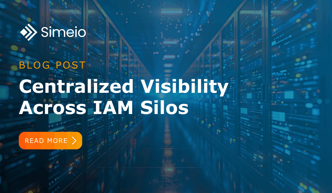 Break Down IAM Silos: See, Secure, and Simplify Your Identity Data